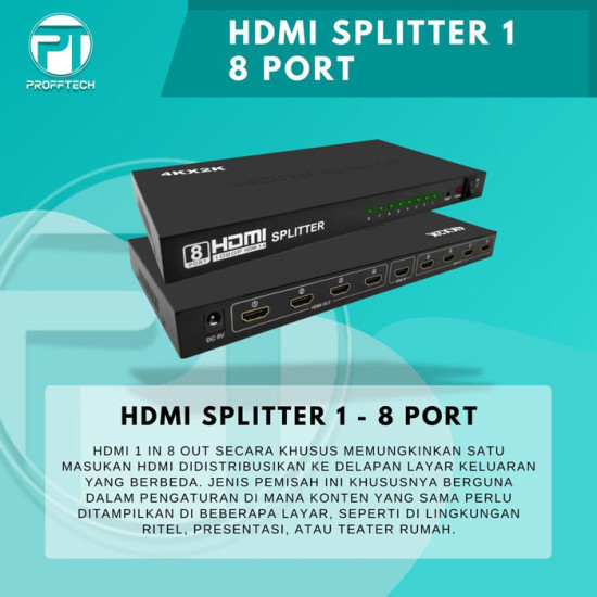 Profftech HDMI Splitter 8 Port 1 In 8 Out 1-8 1 to 8 4K Plug n Play